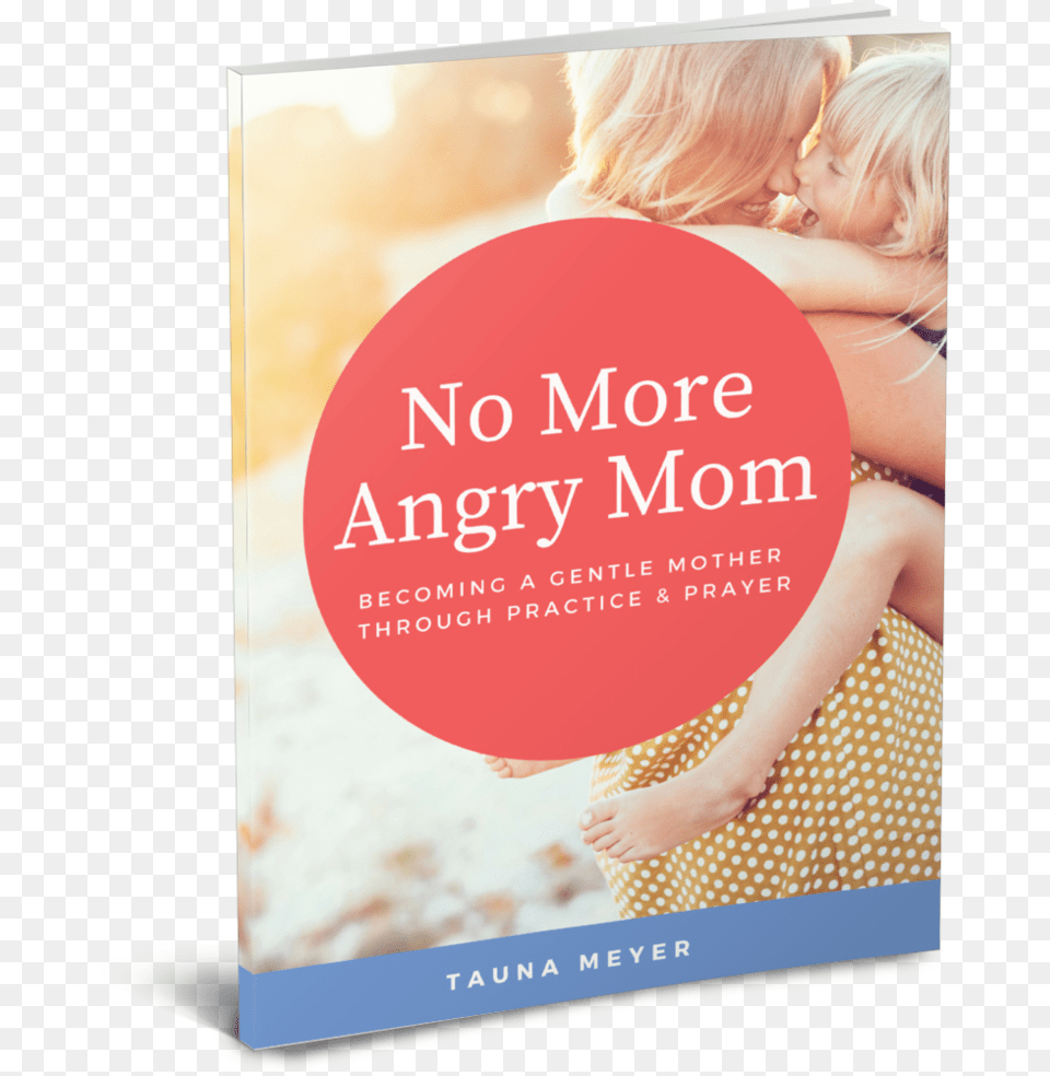 No More Angry Mom Prayer, Advertisement, Book, Poster, Publication Free Png Download