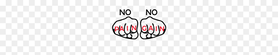 No Pain No Gain, Lighting, Text Free Png Download