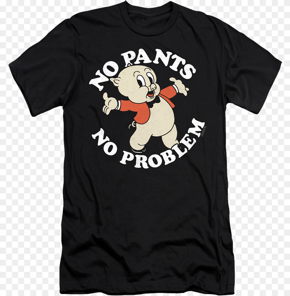 No Pants No Problem Porky Pig Looney Tunes T Shirt Porky Pig No Pants, T-shirt, Clothing, Pet, Person Free Png Download
