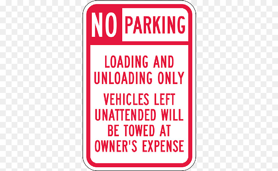 No Parking Load Zone Sign 18 Inch X 12 Inch Parking Sign, Symbol, First Aid, Road Sign, Text Png