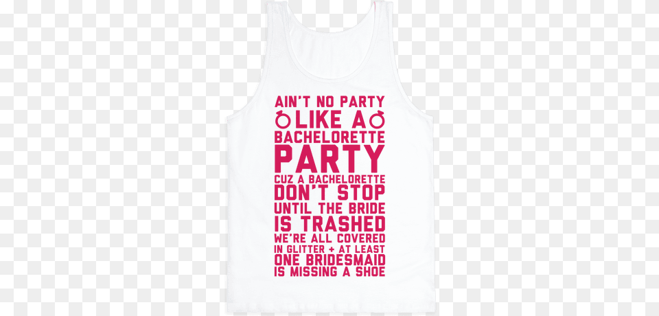 No Party Like A Bachelorette Party Tank Top Wrecking Ball Obama Raglan Funny Raglan From Lookhuman, Clothing, Tank Top, Vest Png Image