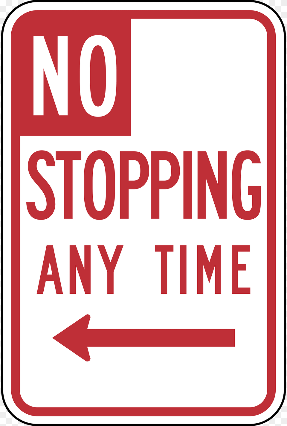No Stopping Any Time California Clipart, Sign, Symbol, Road Sign, First Aid Free Png Download