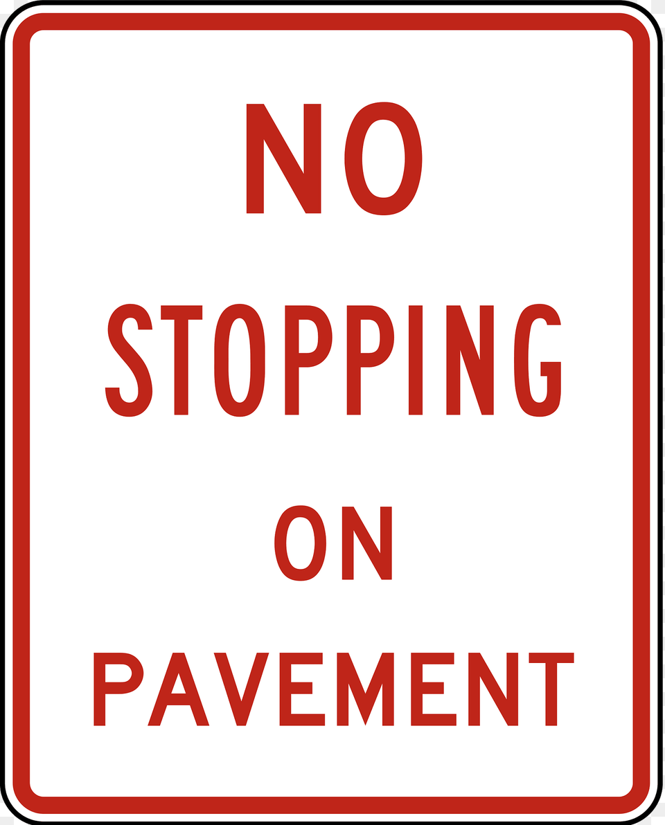 No Stopping Sign In United States Clipart, Symbol, Road Sign Free Png