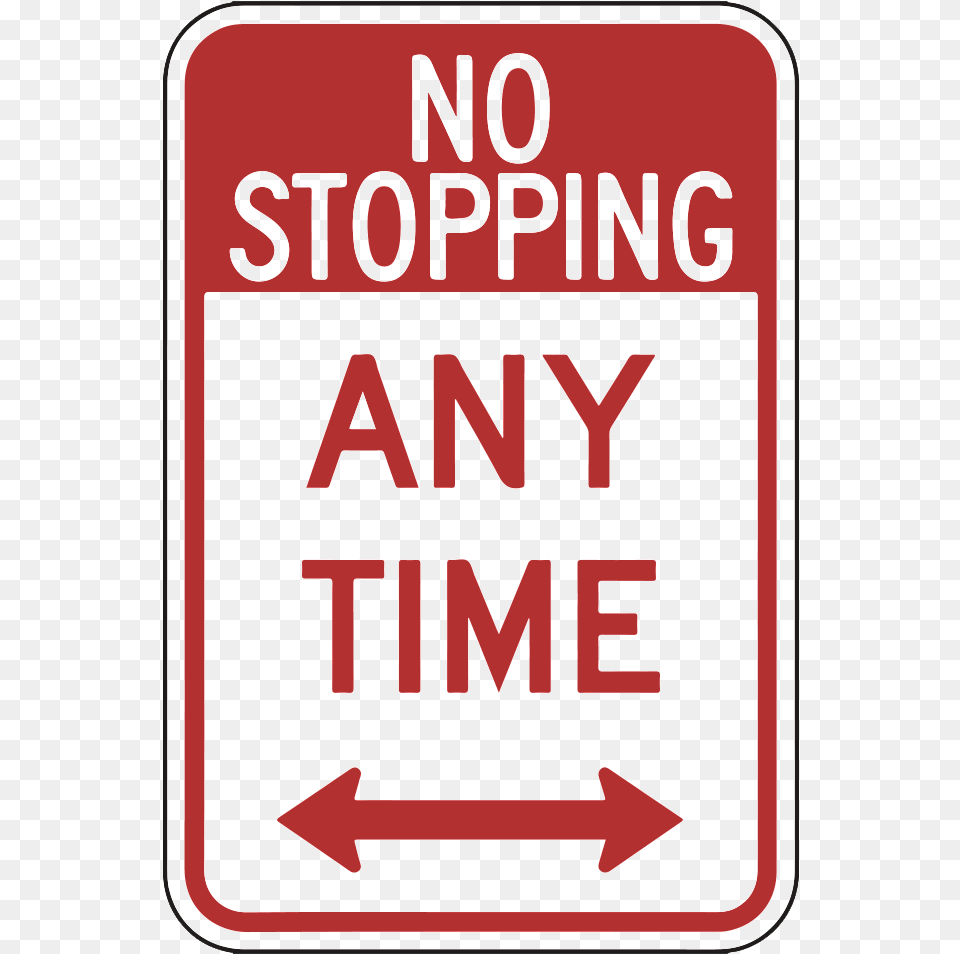 No Stopping Sign On Transparent, Symbol, Bus Stop, Outdoors, Mortar Shell Png