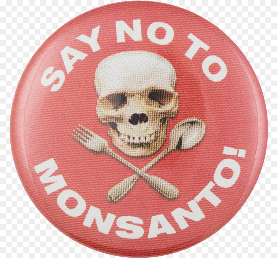 No To Monsanto Cause Button Museum, Badge, Logo, Symbol, Face Png Image