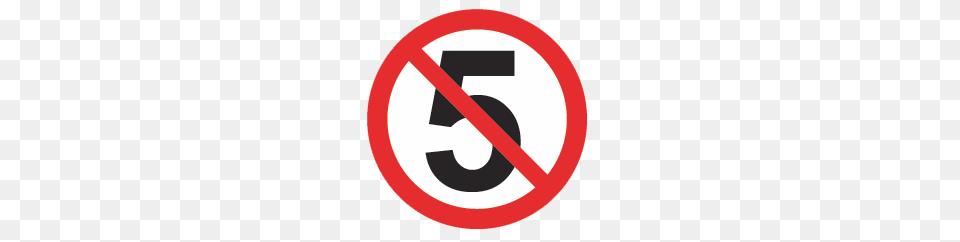 No Under 5 Restriction, Sign, Symbol, Road Sign, Text Png Image