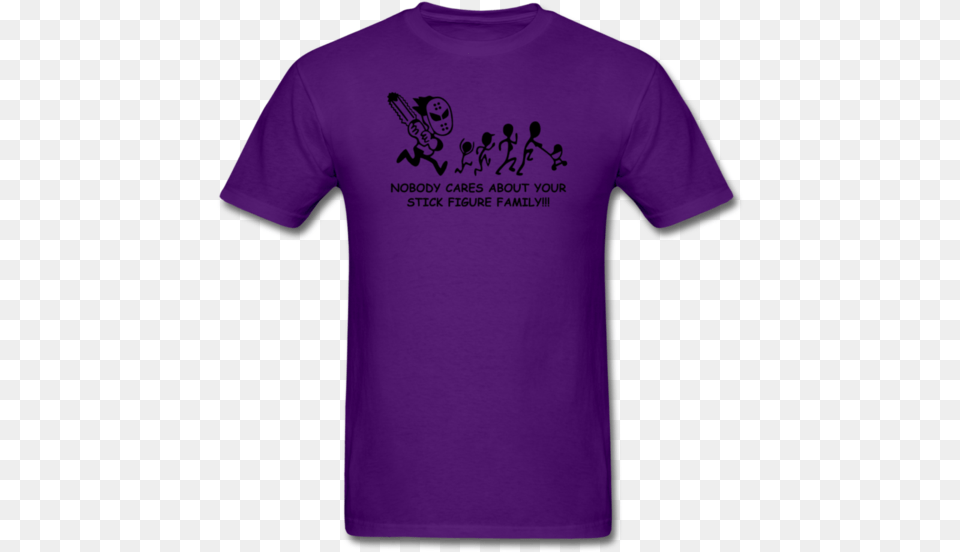 Nobody Cares About Your Stick Figure Family Active Shirt, Clothing, T-shirt, Purple Png Image