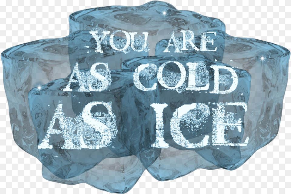 Nope No Noway Words Coldasice Heartless Cold Illustration, Ice, Mineral, Crystal, Diaper Png