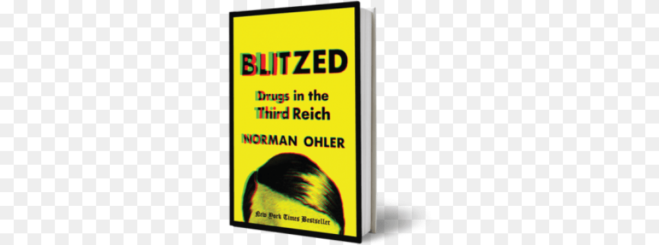 Norman Ohler39s Blitzed Blitzed Drugs In The Third Reich, Book, Publication, Novel, Adult Free Transparent Png