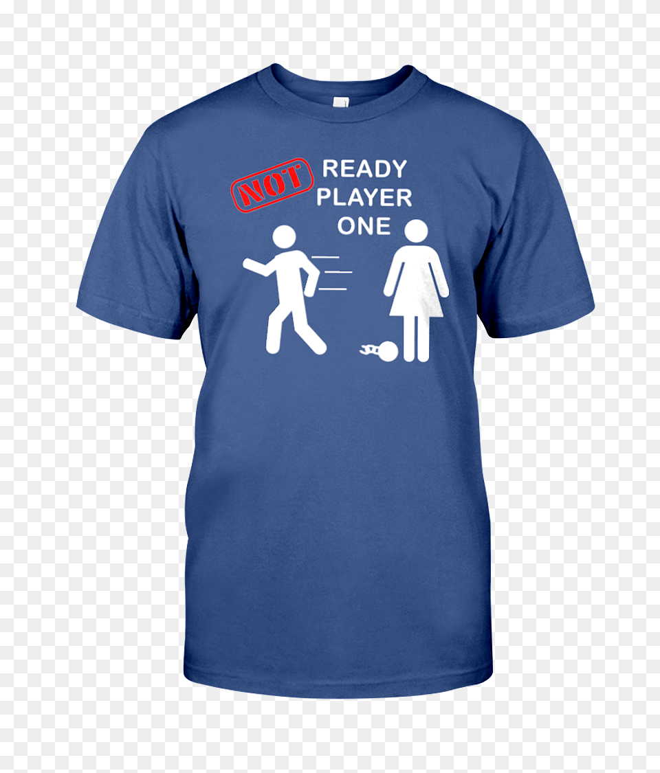 Not Ready Player One, Clothing, Shirt, T-shirt Free Png