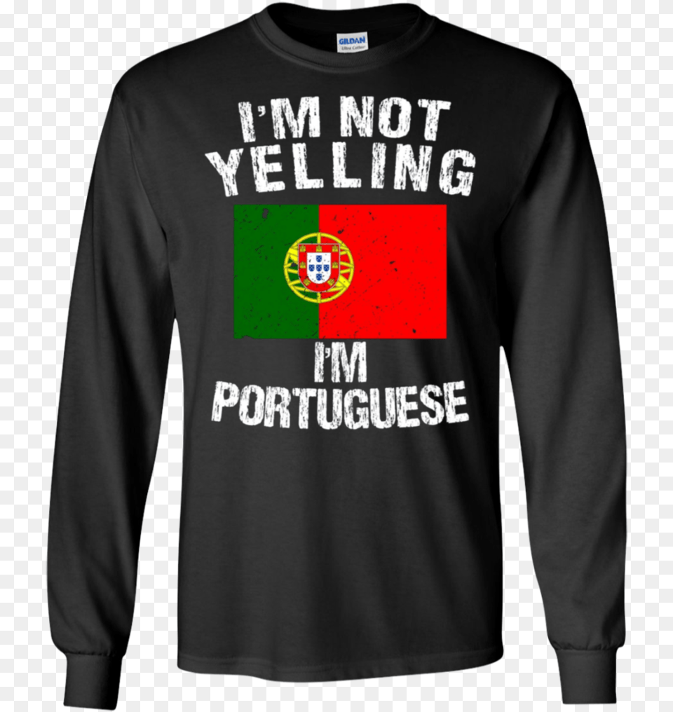 Not Yelling Portuguese Portugal Flag Apparel All Gave Some Some Gave All 9 11 2001 16 Years Anniversary, Clothing, Long Sleeve, Shirt, Sleeve Free Transparent Png