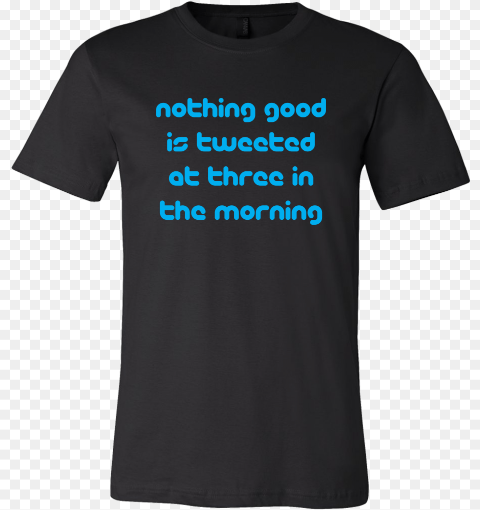 Nothing Good Is Tweeted At 3am Men39s T Shirt Never Underestimate A Woman Who Listens To Bruce Springsteen, Clothing, T-shirt Png