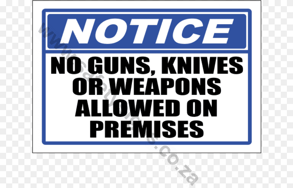 Notice No Guns Knives Or Weapons Sign Parallel, Scoreboard, Advertisement, Text Free Png
