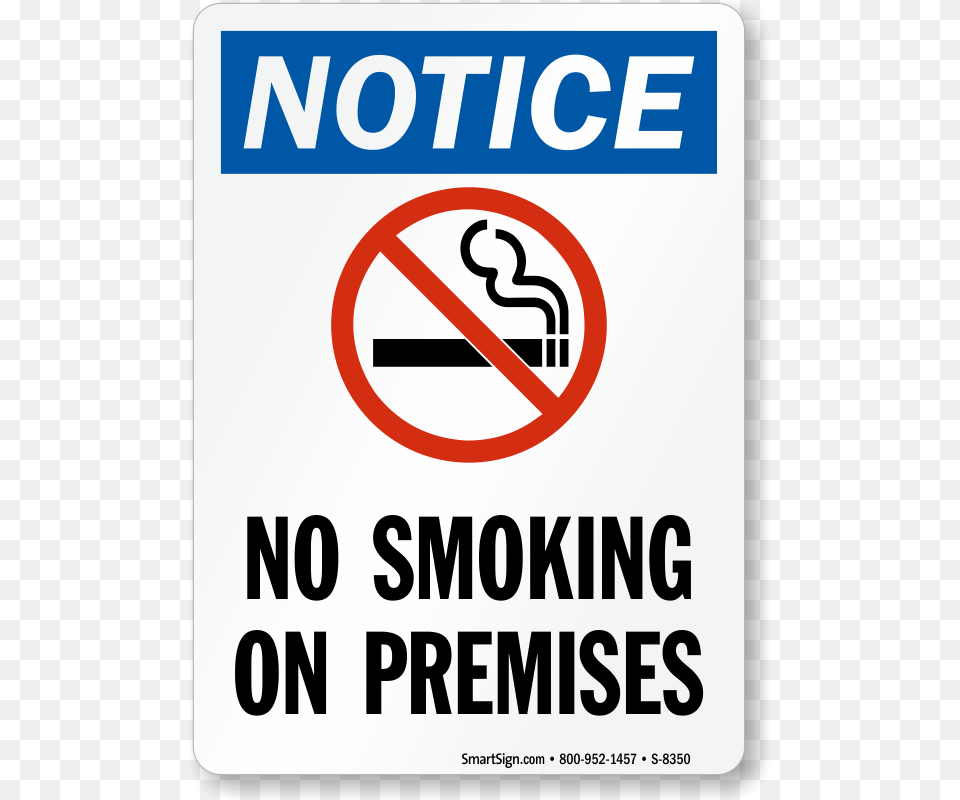 Notice No Smoking On Premises Sign No Smoking Inside The House, Symbol, Road Sign Png Image