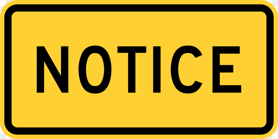 Notice Plaque Clipart, Sign, Symbol, Road Sign Free Transparent Png