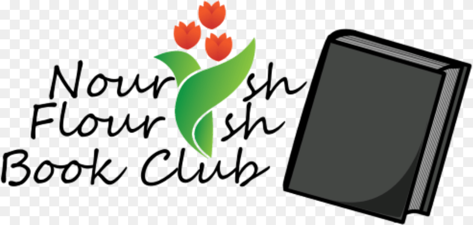 Nourish To Flourish Book Club Bookedelic Bcher Und Alles Das Postkarte, Flower, Plant, Rose, Computer Hardware Free Png
