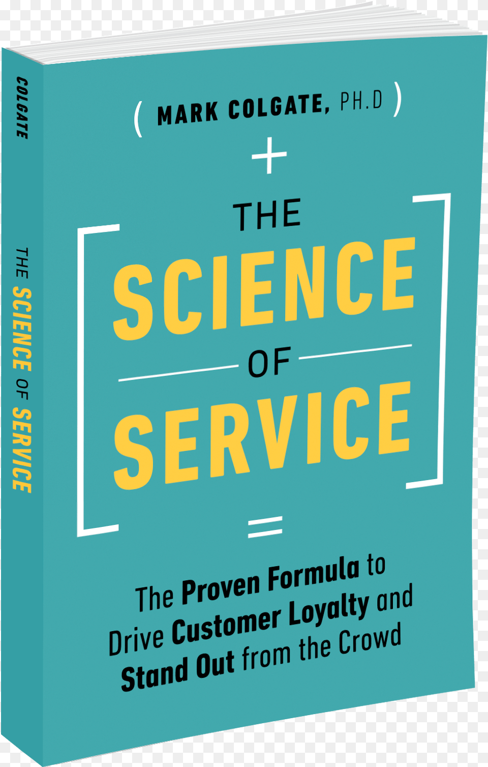 Now Available The Science Of Service The Proven Formula To Drive, Book, Publication, Advertisement, Poster Png