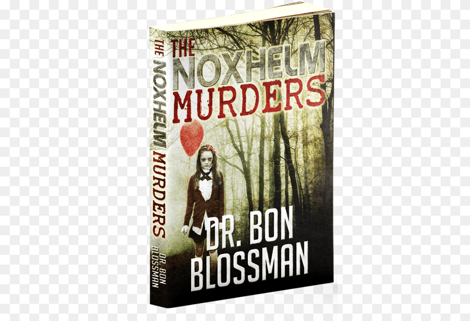 Noxhelm Murders By Bon Blossman, Book, Novel, Publication, Person Free Png
