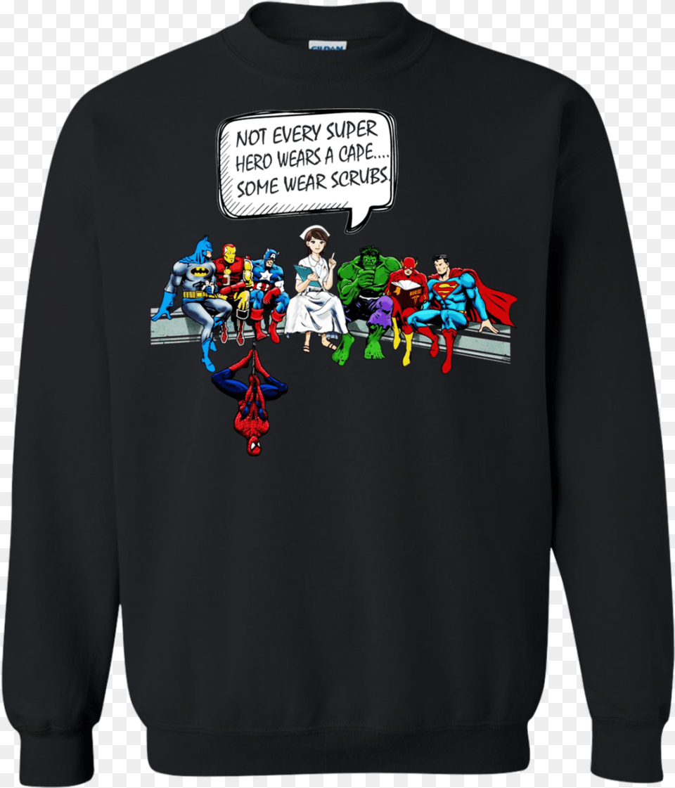 Nurse And Superheroes Not Every Super Hero Wears A Yosemite Park T Shirts, T-shirt, Clothing, Sweatshirt, Sweater Free Transparent Png