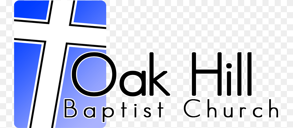 Oak Hill Baptist Church Logo Cross, Symbol, Scoreboard Png