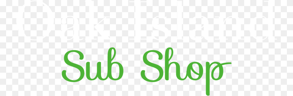 Oak Island Sub Shop, Text, Green, Number, Symbol Free Transparent Png