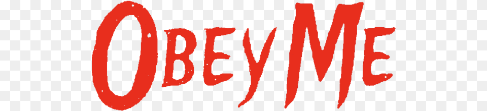 Obey Me Obey Me, Logo, Text Png Image