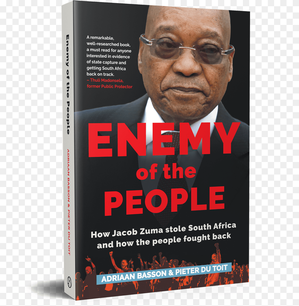 Of How South Africa Was Brought To Its Knees And How Enemy Of The People How Jacob Zuma Stole South Africa, Publication, Advertisement, Book, Poster Free Transparent Png