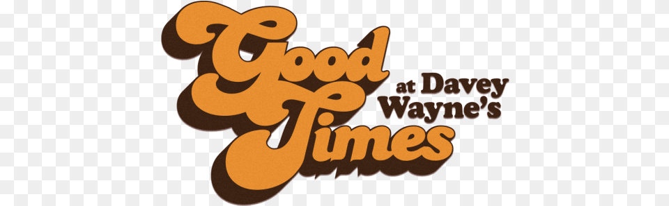 Official Logo Good Times At Davey Logo, Text, Person Png