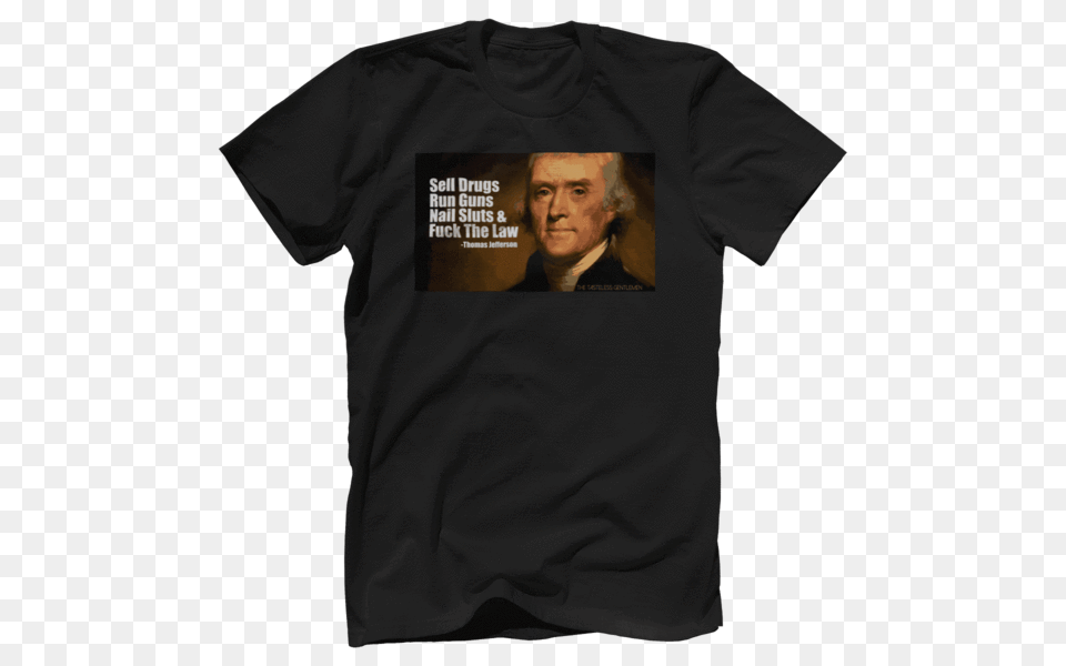 Og Thomas Jefferson The Tasteless Gentlemen, Clothing, T-shirt, Adult, Male Png