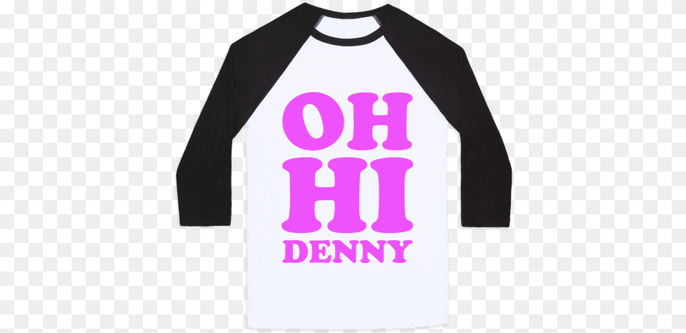 Oh Hi Denny Baseball Tee Believe In Aliens T Shirt, Clothing, Long Sleeve, Sleeve, T-shirt Free Png