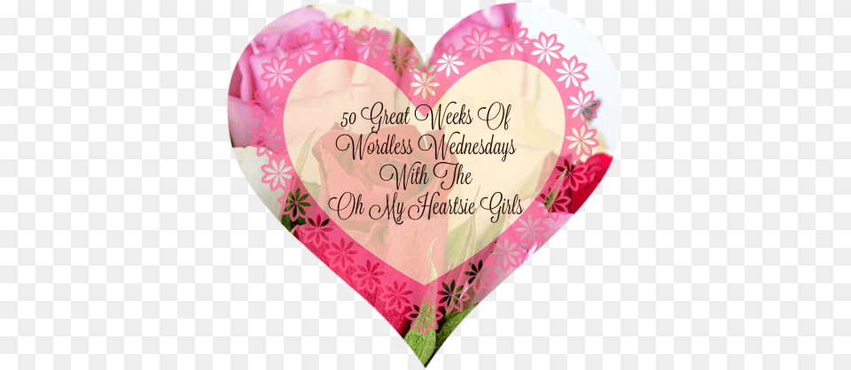 Oh My Heartsie Girls Wordless Wednesday 19 Comments Thank You For Sharing This Day With Us Templates, Heart Free Transparent Png