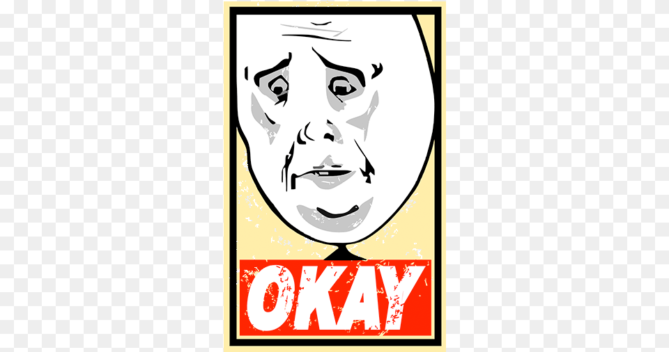 Okay Meme Shirt Vintage By Karmadesigner Okay Face, Advertisement, Poster, Book, Comics Png
