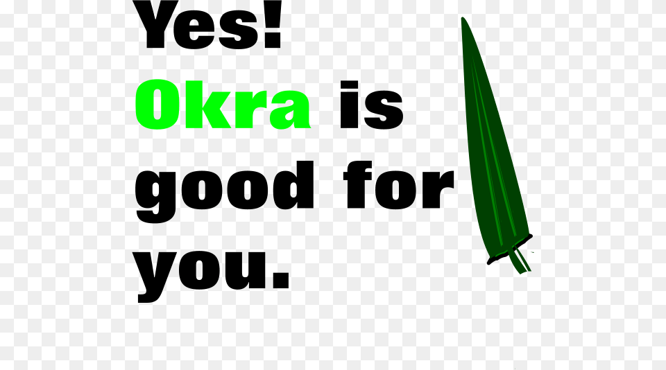 Okra When Eating It Regularly It Can Help Prevent Diabetes Graphic Design, Green, Weapon Png