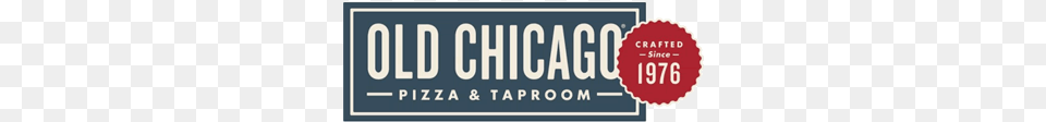 Old Chicago Pizza Amp Taproom Old Chicago Pizza Amp Taproom Logo, License Plate, Transportation, Vehicle Png