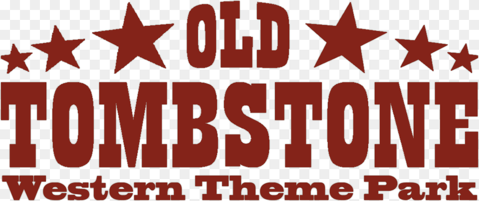 Old Tombstone Western Theme Park Old Tombstone Wild West Theme Park, Symbol, Text Png