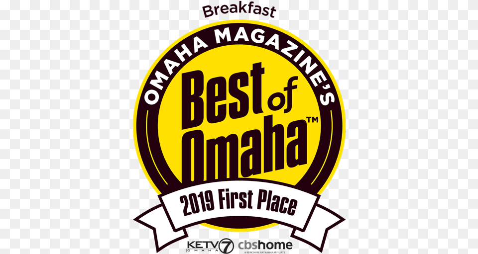 Omaha Magazine S Best Of Omaha Breakfast 2019 First Best Of Omaha 2019 First Place, Advertisement, Logo, Poster, Architecture Free Png Download