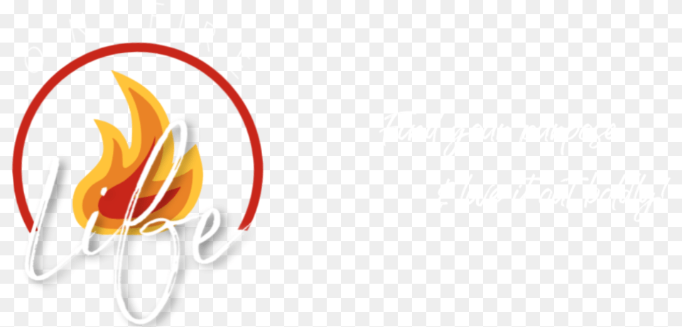 On Fire Life Graphic Design, Logo, Flame, Text, Dynamite Free Transparent Png