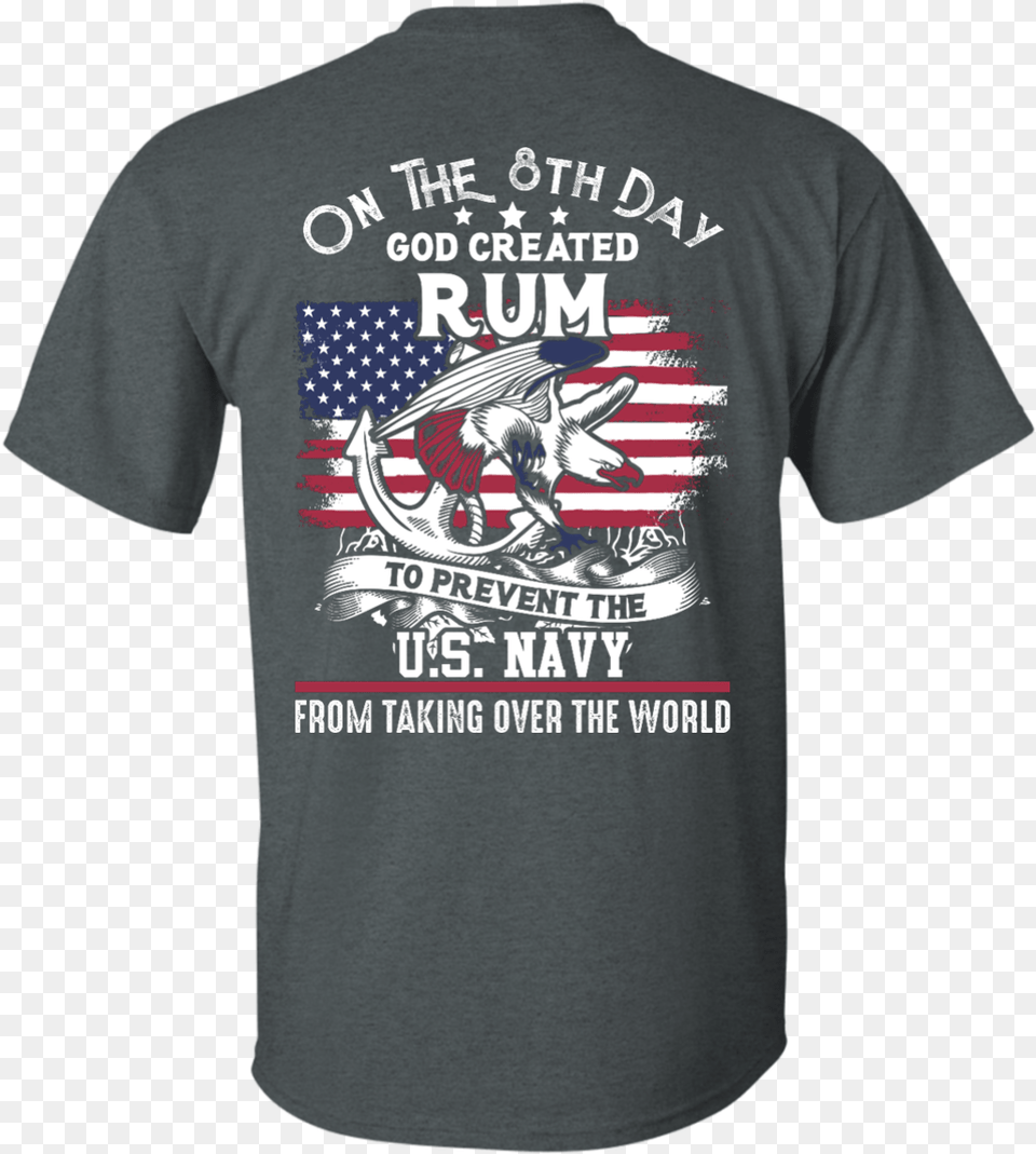 On The 8th Day Us Navy T Shirt Computer Says No T Shirt, Clothing, T-shirt Free Png Download