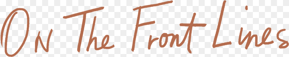 On The Front Lines Cross, Handwriting, Text Free Png