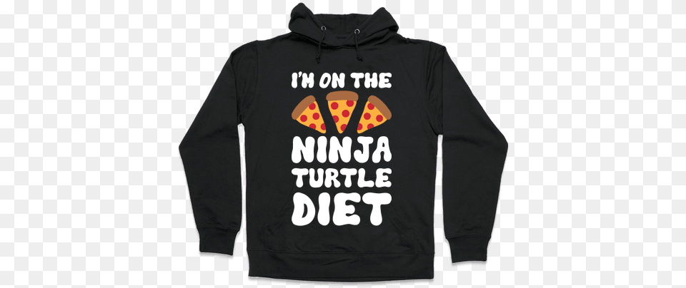 On The Ninja Turtle Diet Hooded Sweatshirt Ll Just Wait Until It39s Quiet, Clothing, Hoodie, Knitwear, Sweater Png