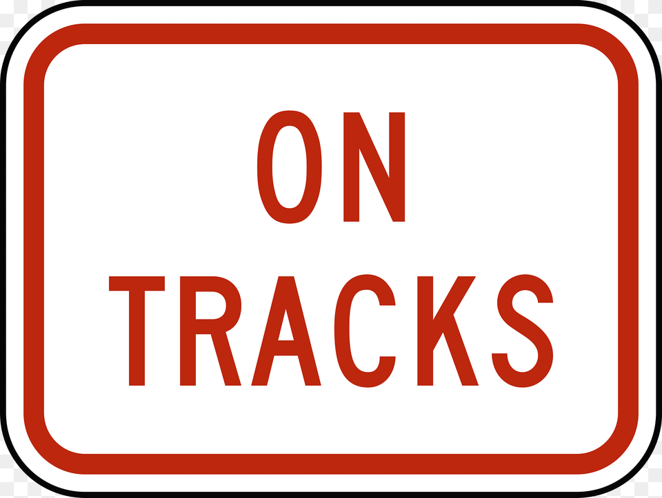 On Tracks Plaque Clipart, Sign, Symbol, First Aid, Road Sign Free Transparent Png