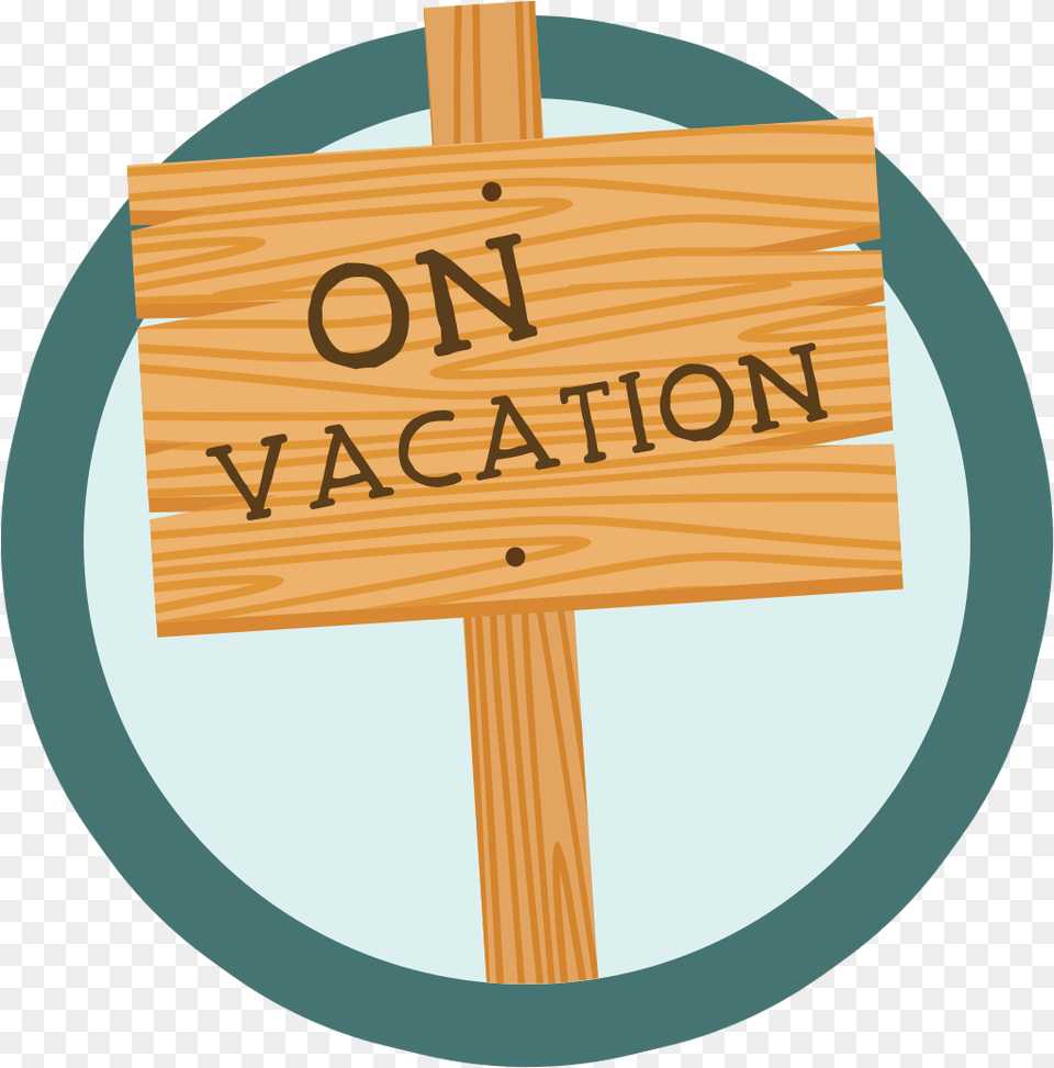 On Vacation Sign, Wood, Cross, Symbol Png Image