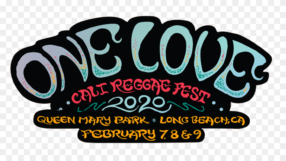 One Love Cali Reggae Fest 2020 Calligraphy, Text Free Png Download