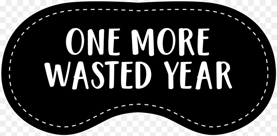One More Wasted Year Dot, Home Decor, Text, Sticker, Logo Png Image