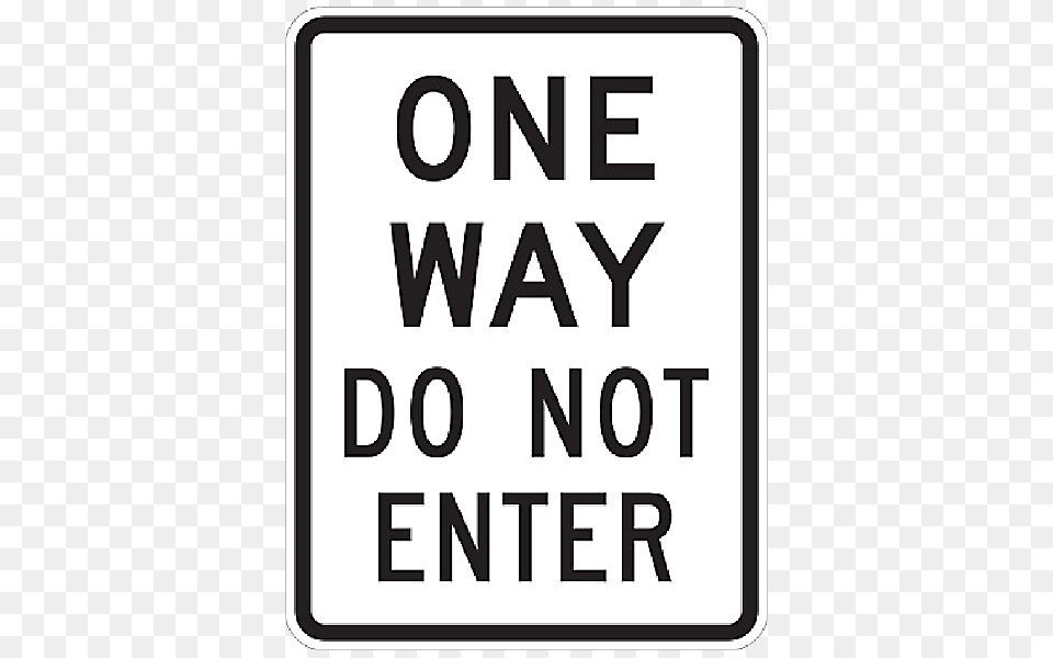 One Way Do Not Enter Aluminum Reflective Sign Inch X Inch, Symbol, Road Sign Png Image