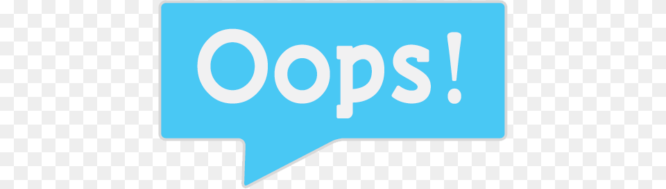 Oops Oops, Sign, Symbol, Text, Logo Free Transparent Png