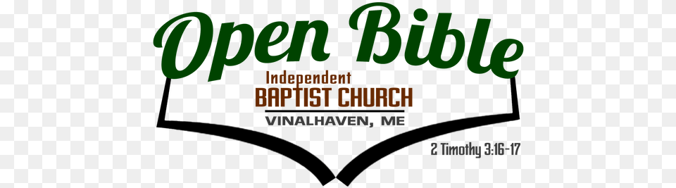 Open Bible Baptist Church Of Vinalhaven Me Graphics, Green, Light, Logo, Text Free Png