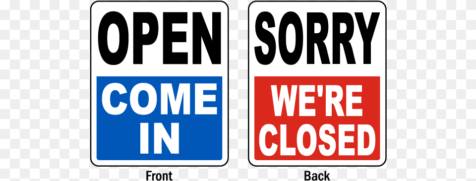Open Come In Sorry We39re Closed Sign We Are Closed Sign, License Plate, Transportation, Vehicle, Text Free Png