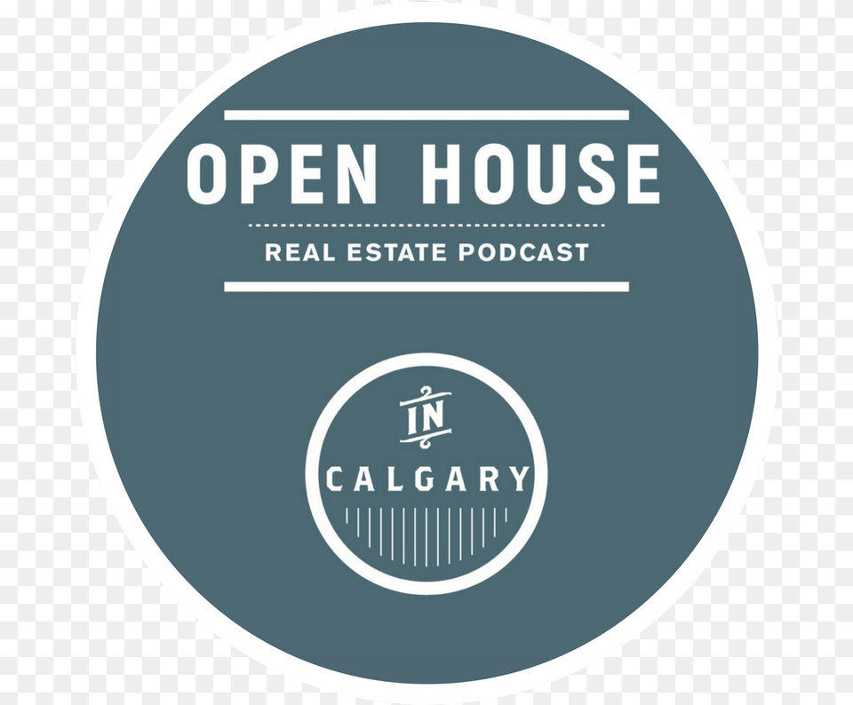 Open House Podcast Real Estate Calgary Circle, Disk, Dvd Png