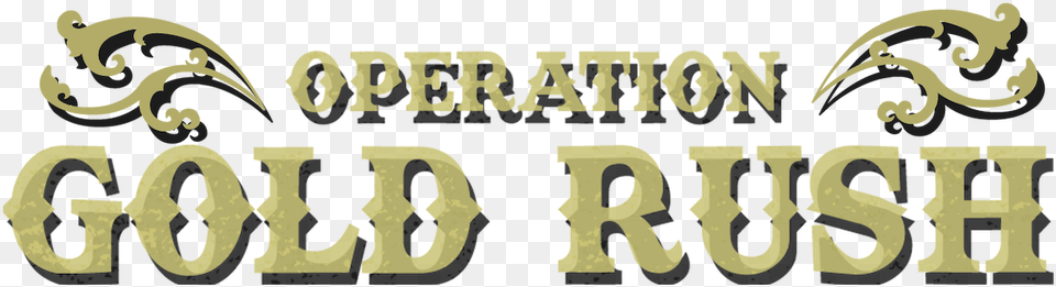 Operation Gold Rush Calligraphy, Text, Symbol, Number, Railway Free Transparent Png
